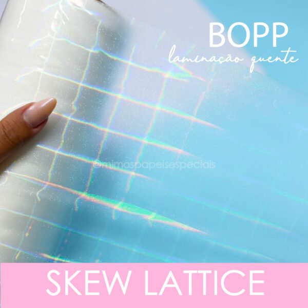 BOPP HOLOGRÁFICO SKEW LATTICE – BOBINA 22cmx20m
