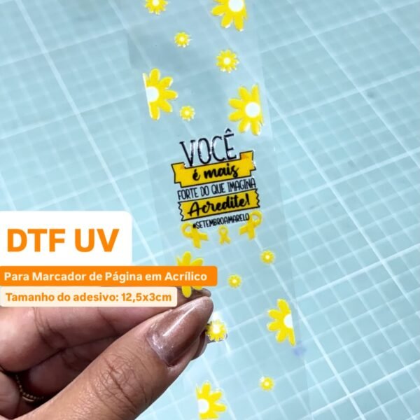 DTF UV Adesivo ‘Você é mais forte...’ – Para Marcador Acrílico – 1un SETEMBRO AMARELO